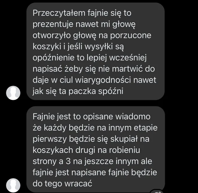Wiadomość od Patryka o materiałach: otworzyło mi głowę na porzucone koszyki